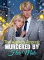 The Alpha's Regret: Murdered By Her Mate cover