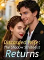 Discarded Wife: The Shadow Strategist Returns cover