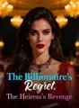 The Billionaire's Regret, The Heiress's Revenge cover