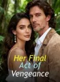Her Final Act of Vengeance cover