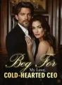 Beg For My Love, Cold-Hearted CEO cover