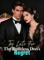 Too Late For The Ruthless Don's Regret cover