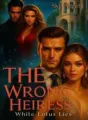 The Wrong Heiress; White Lotus Lies cover