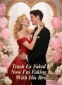 Trash Ex Faked It, Now I'm Faking It... With His Bro cover