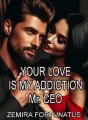 YOUR LOVE IS MY ADDICTION Mr. CEO cover
