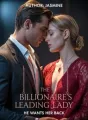 He wants her back: The billionaire's leading lady cover