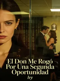 El Don Me Rogó Por Una Segunda Oportunidad