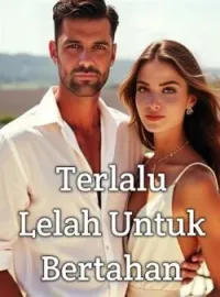Terlalu Lelah Untuk Bertahan