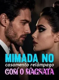 Mimada no casamento relâmpago com o magnata