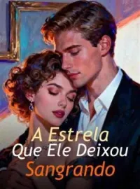A Estrela Que Ele Deixou Sangrando