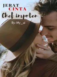 Jerat Cinta Chef Impoten