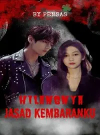HILANGNYA JASAD KEMBARANKU