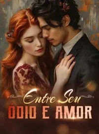 Entre seu ódio e amor