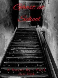 Ghost At School 