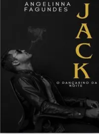 JACK - O DANÇARINO DA NOITE
