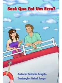 SERÁ QUE FOI UM ERRO?