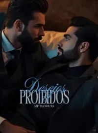 Desejos Proibidos - Um amor além do tempo