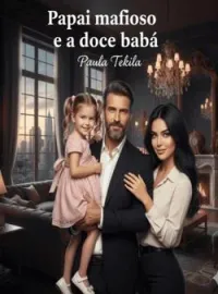 Papai mafioso e a doce babá.