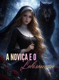 A noviça e o lobisomem
