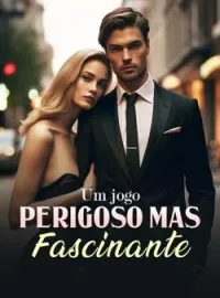 Um jogo perigoso mas fascinante