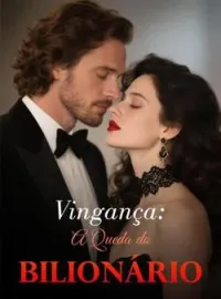 Vingança: A Queda do Bilionário
