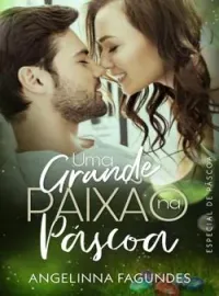Uma grande Paixão na Páscoa