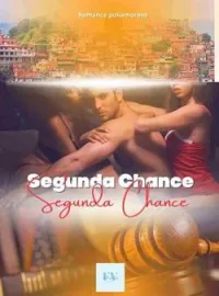 Segunda Chance - Trisal