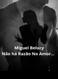 Não Há Razão No Amor...