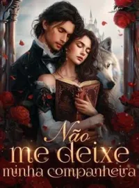 Não me deixe, minha companheira