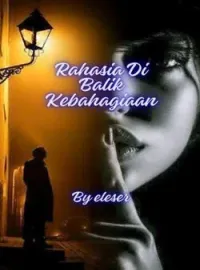 RAHASIA DI BALIK KEBAHAGIAAN