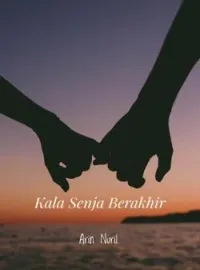 Kala Senja Berakhir 