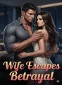 Wife Escapes Betrayal cover