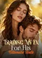 Trading My Ex For His Billionaire Uncle cover