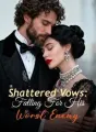 Shattered Vows: Falling For His Worst Enemy cover