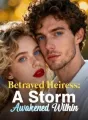 Betrayed Heiress: A Storm Awakened Within cover