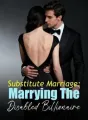 Substitute Marriage: Marrying The Disabled Billionaire cover