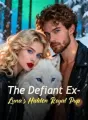The Defiant Ex-Luna's Hidden Royal Pup cover