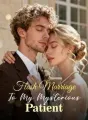 Flash Marriage To My Mysterious Patient cover