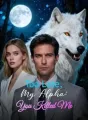 Too Late, My Alpha: You Killed Me cover