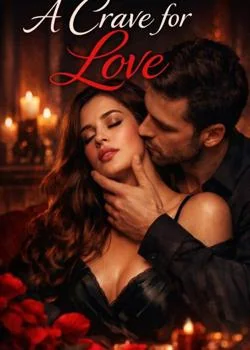 A Crave For Love