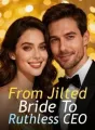 From Jilted Bride To Ruthless CEO cover