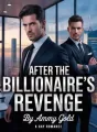 AFTER THE BILLIONAIRE'S REVENGE cover