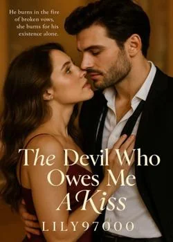 The Devil Who Owes Me A Kiss 