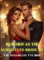 Reborn as the Substitute Bride to the Disabled Tycoon cover