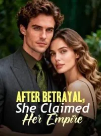 After Betrayal, She Claimed Her Empire