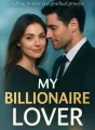 MY BILLIONAIRE LOVER cover