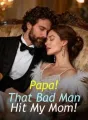 Papa! That Bad Man Hit My Mom! cover