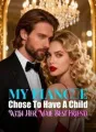 My Fiancée Chose To Have A Child With Her Male Best Friend cover