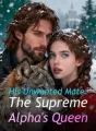 His Unwanted Mate: The Supreme Alpha's Queen cover