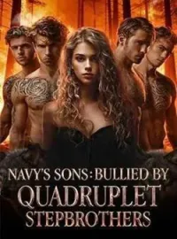 Navy's Sons: Bullied by Quadruplet Stepbrothers